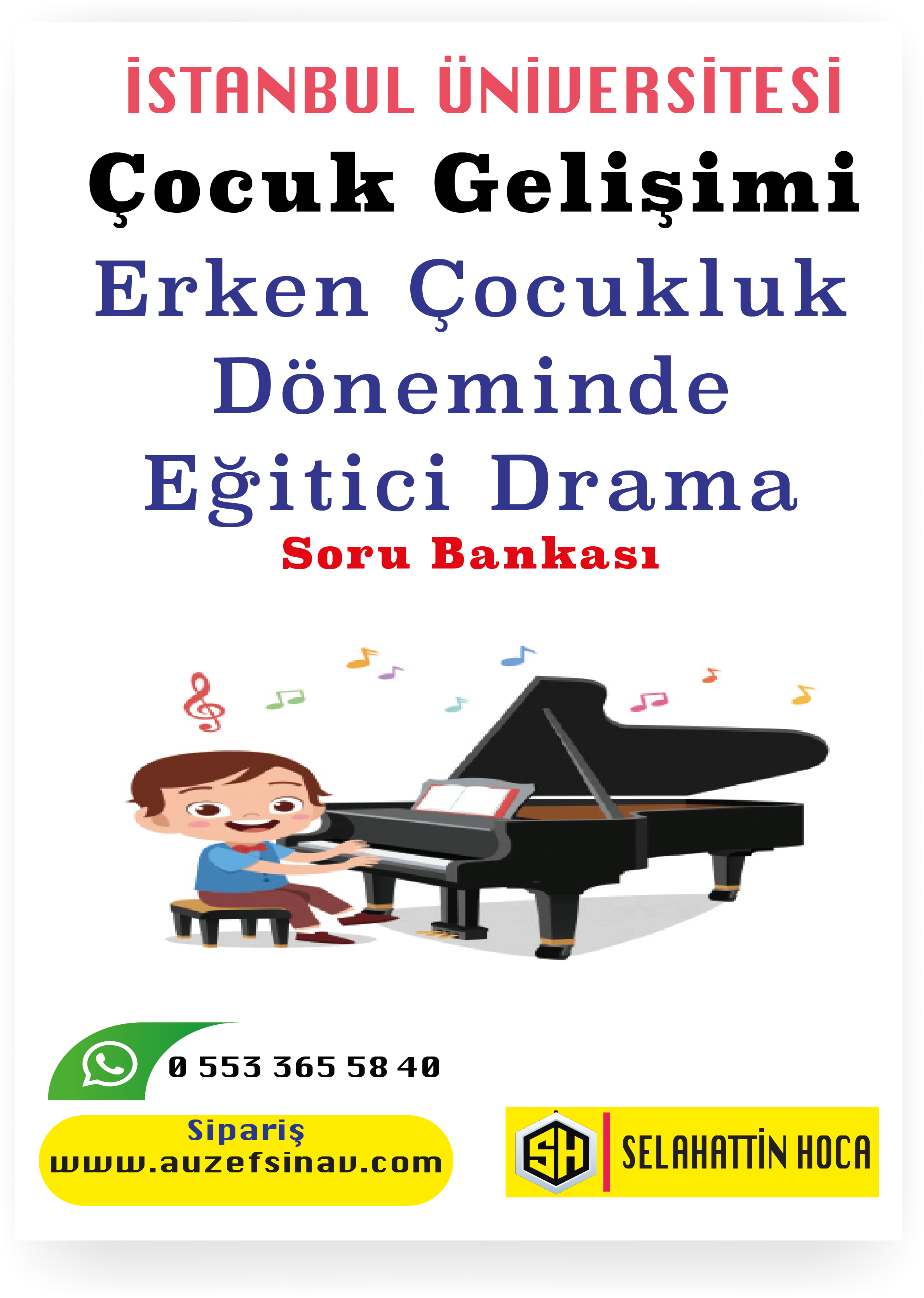 Erken Çocukluk Döneminde Eğitici Drama Soru Bankası